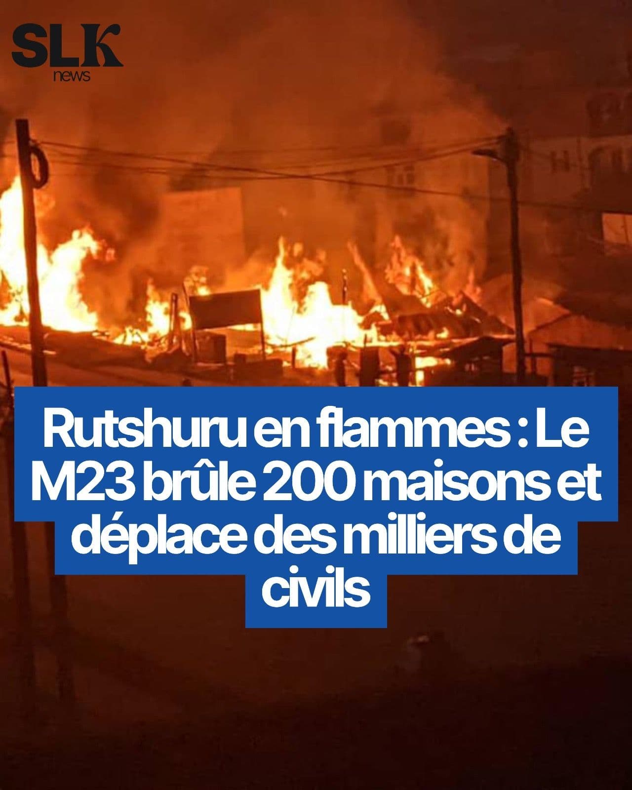 Rutshuru en flammes après des incendies déclenchés par le M23
