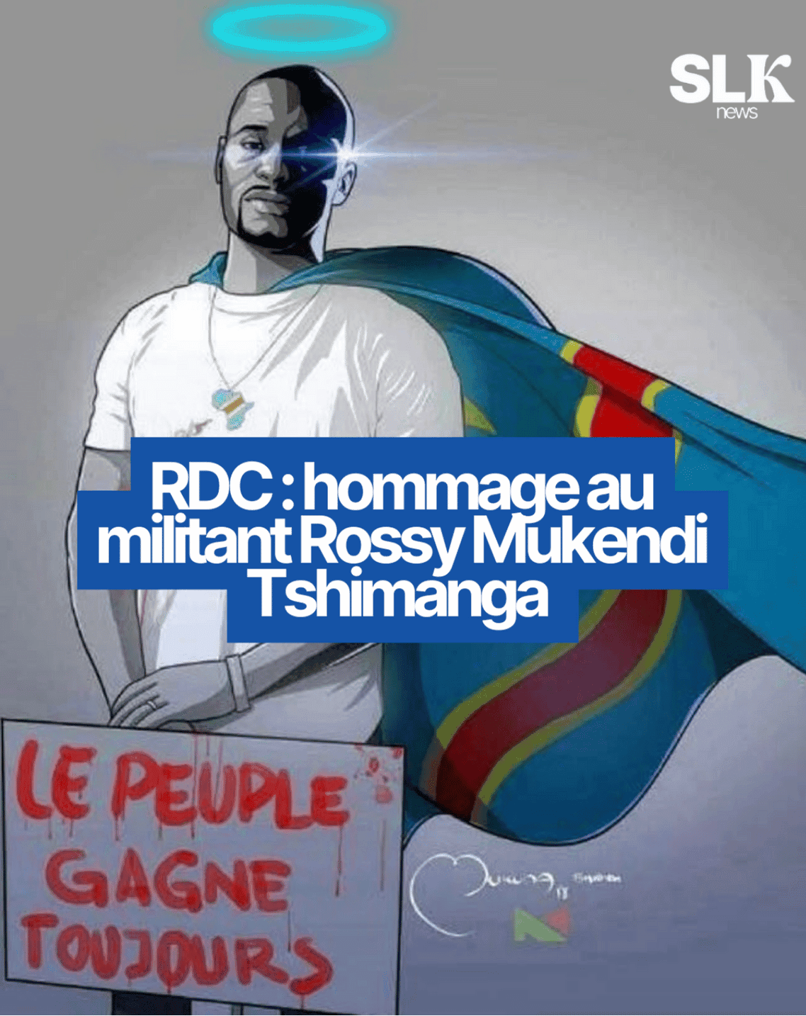 Hommage au militant Rossy Mukendi Tshimanga tué par la police lors d'une manifestation pacifique à Kinshasa